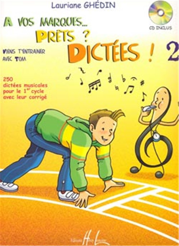 A vos marques.. Prêts - Dictées ! Vol.2